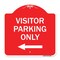 Signmission Reserved Parking Visitor Parking W/ Left Arrow, Red & White Aluminum Sign, 18" x 18", RW-1818-23021 A-DES-RW-1818-23021 - alternate 1